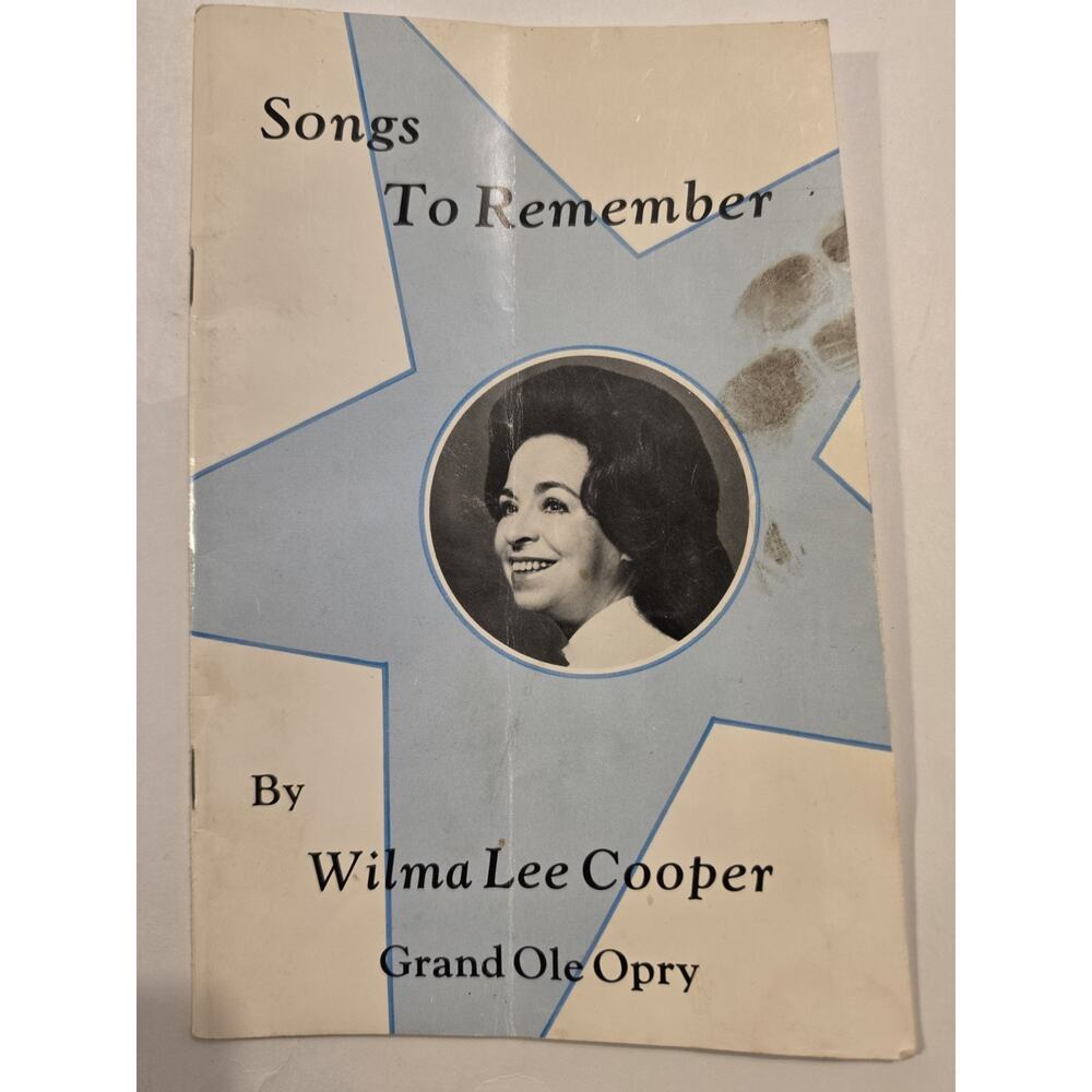 Songs To Remember By Wilma Lee Cooper Grand Ole Opry